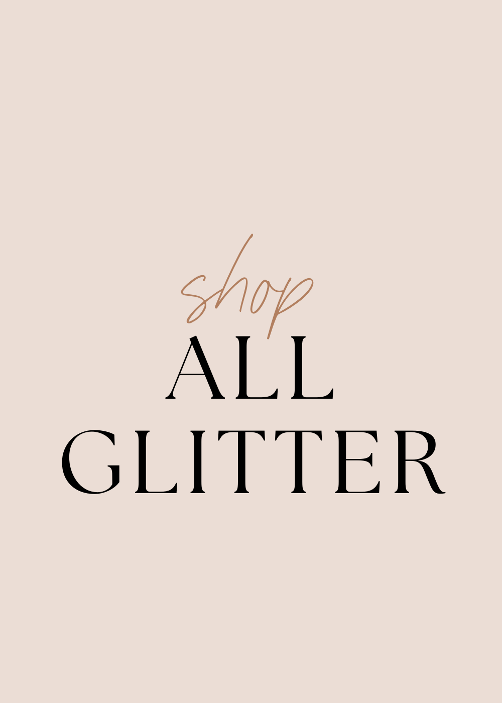 Shop All Glitter