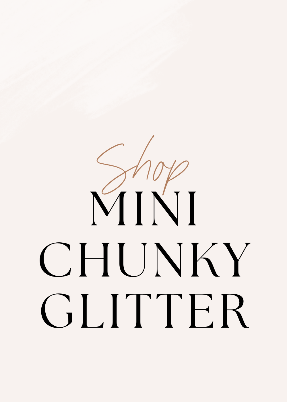 Mini Chunky Glitters