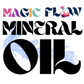 Magic Flow™ Mineral Oil