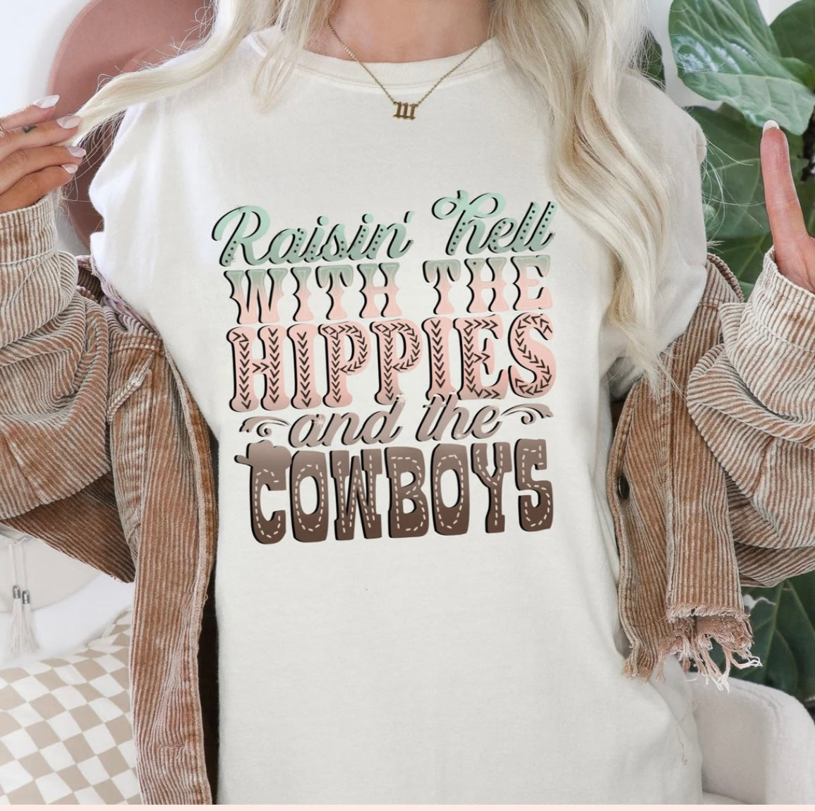 Raisin He’ll With The Hippies & Cowboys