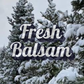 Fresh Balsam (Type): Fragrance Oil