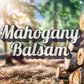 Mahogany Balsam: Fragrance Oil
