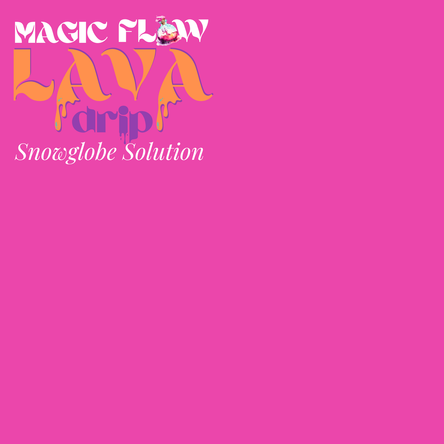 Magic Flow™ Lava Drip