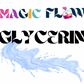 Magic Flow™ Glycerin