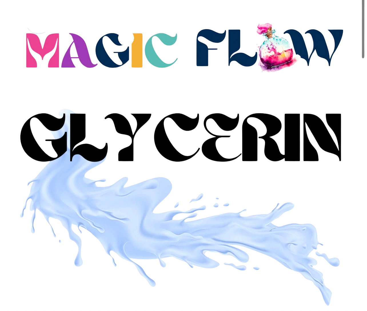 Magic Flow™ Glycerin